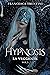 Hypnosis by Francesca Trentini