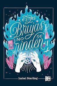 Estas brujas no se rinden