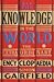 All the Knowledge in the World:The Extraordinary History of the Encyclopaedia