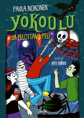 Yökoulu ja pelottava peli (Hardcover)
