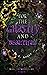 For the Ghastly and Beautiful (Where the Mongrels Are #2)