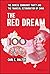 The Red Dream by Carl E. Walter