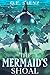 The Mermaid's Shoal