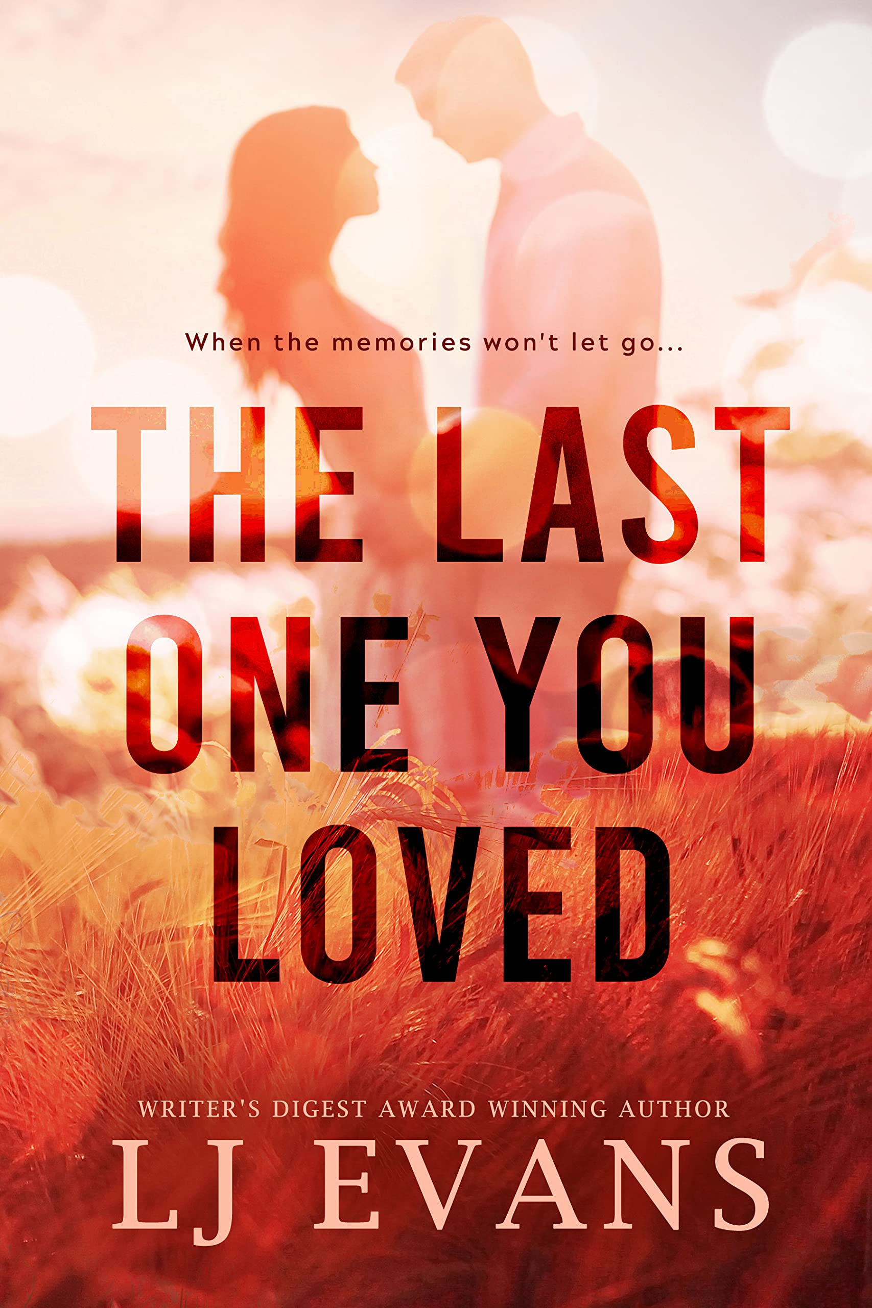 The Last One You Loved (The Hatley Family #1)