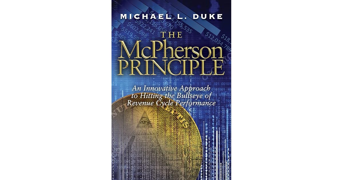 The McPherson Principle An Innovative Approach to Hitting the Bullseye