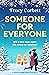 Someone For Everyone