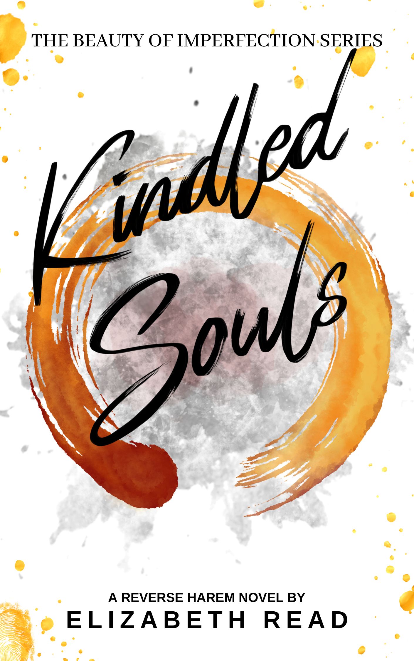Kindled Souls (The Beauty Of Imperfection, #2)