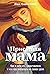 Приемная мама: Как я себе это представляла и как все оказалось на самом деле (Russian Edition)