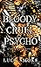 Bloody Cruel Psycho: Alternate Cover