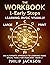 The Workbook: Volume 1 - Early Steps - LP: visual tools for musicians (Visual Tools for Musicians - Large Print Series)