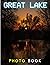 Great Lake Photo Book: Chai...