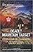 Deadly Mountain Target