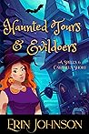 Haunted Tours and...