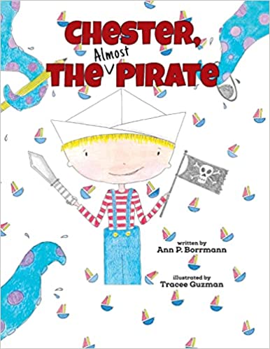 Chester The ^almost Pirate (Hardcover)