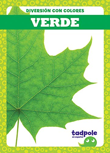 Verde (Green) (Tadpole Books Spanish Edition) (Diversion Con Colores (Fun With Colors))