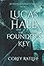 Lucas Hale and the Founder’s Key: Alisander Academy of Magics Book 1