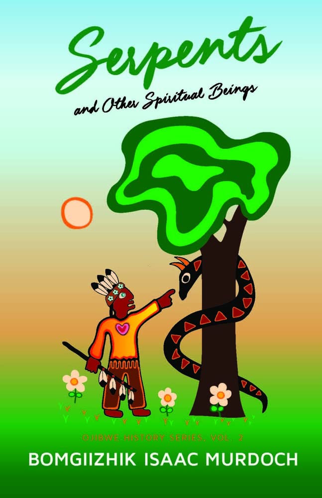 Serpents and Other Spiritual Beings (Ojibwe History)
