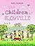 The Children of Slowville Book 3 - Les Enfants de Slowville T... by Madly Chatterjee