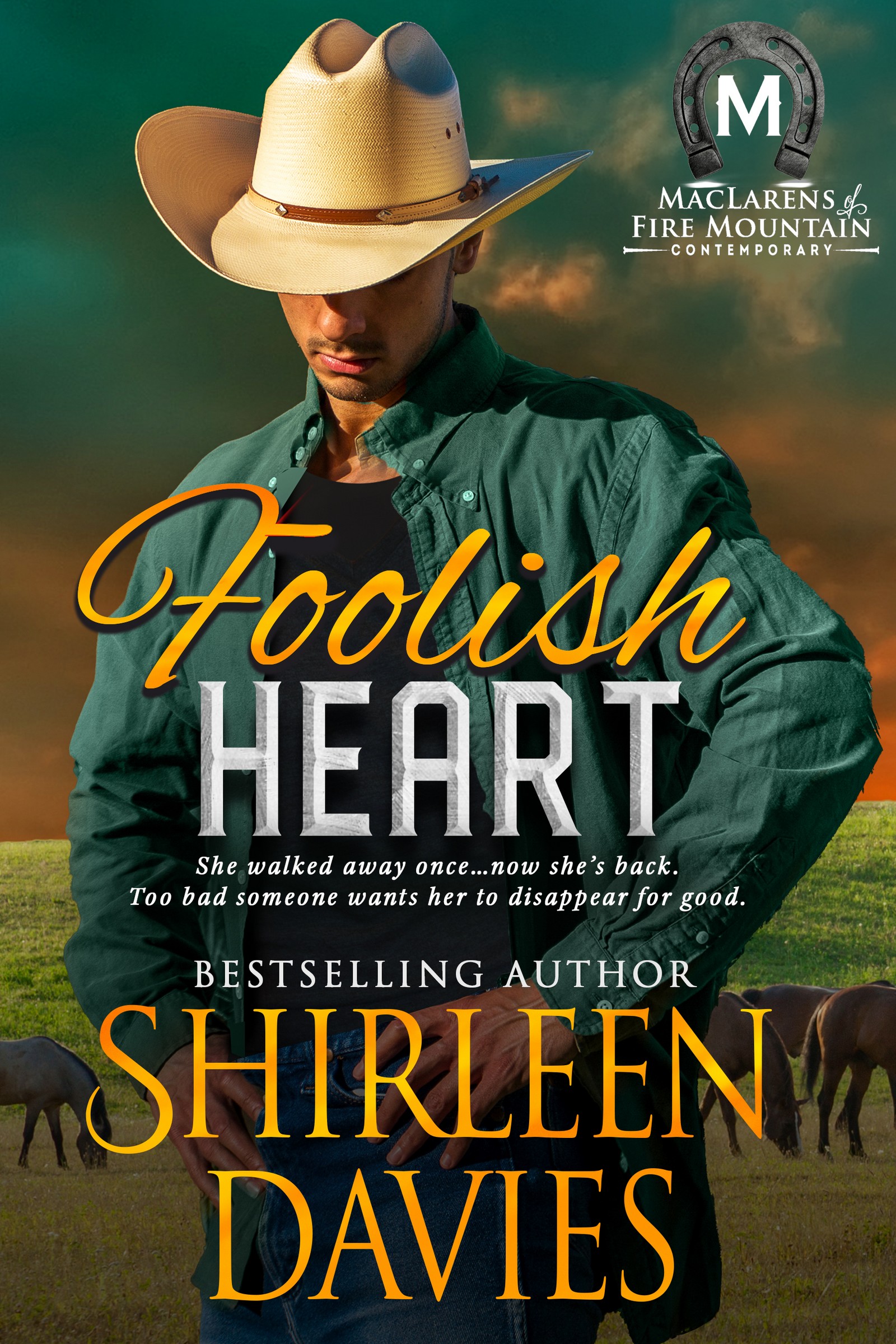 Foolish Heart (MacLarens of Fire Mountain Contemporary, #9)