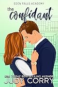 The Confidant (Eden Falls Academy, #4) 