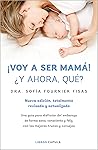 ¡Voy a ser mamá! ...