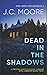 Dead In The Shadows (Pine Creek #2)