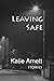 Leaving Safe: Stories