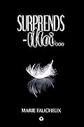 Surprends-moi... - Intégrale