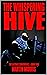 The Whispering Hive: A Crea...