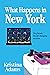 What Happens in New York (What Happens in... #1)