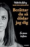 Berättar du så dö...