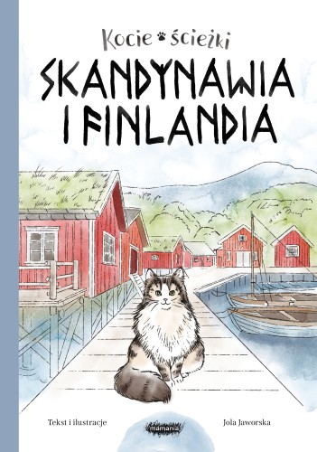 Kocie ścieżki. Skandynawia i Finlandia (Hardcover)