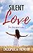 Silent Love by Deepika Singh