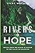 Rivers of Hope: Moving from...