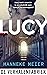 Lucy deel 1 (Dutch Edition)