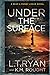 Under the Surface: A Bear and Mandy Logan Mystery (Bear & Mandy Logan)
