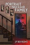 Portrait of a Nuclear Family