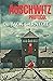 The Auschwitz Protocol (The Sikora Files)