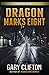 Dragon Marks Eight: A Nights on Fire Novel (The Nights on Fire Novels)