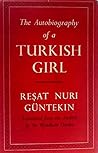 The Autobiography of a Turkish Girl