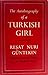 The Autobiography of a Turkish Girl by Reşat Nuri Güntekin
