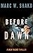 Before The Dawn: A Jack Tal...