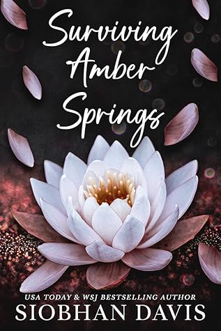 Surviving Amber Springs