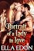 Portrait of a Lady in Love: Historical Regency Romance