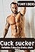 CUCK SUCKER by Tony Cocks