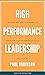 High Performance Leadership...
