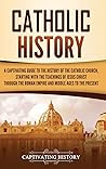 Catholic History:...