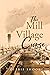 The Mill Village Curse