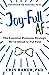 Joy-Full AF by Erin Baker