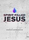 Spirit-Filled Jesus